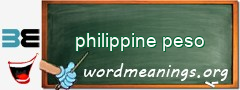 WordMeaning blackboard for philippine peso